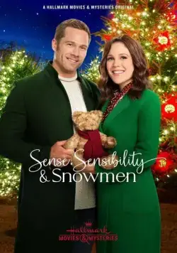 Постер: Чувство, чувствительность и снеговики / Sense, Sensibility & Snowmen (2019)