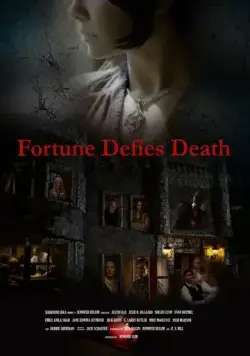 Постер: Фортуна бросает вызов смерти / Fortune Defies Death (2017)