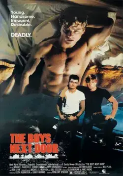Постер: Соседские мальчишки / The Boys Next Door (1985)