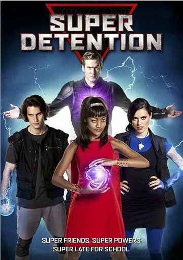 Постер: Супергеройское наказание / Super Detention (2016)