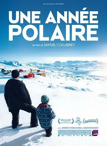 Постер: Полярный год / Une année polaire (2018)
