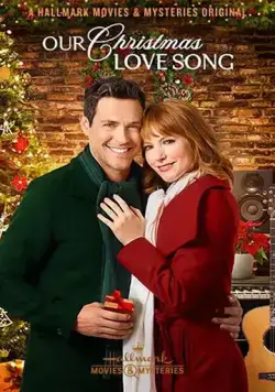 Постер: Наша рождественская песня любви / Our Christmas Love Song (2019)