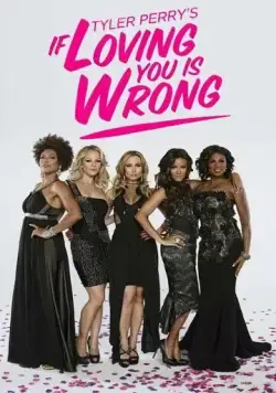Постер: Если любить тебя неправильно / If Loving You Is Wrong (2014)
