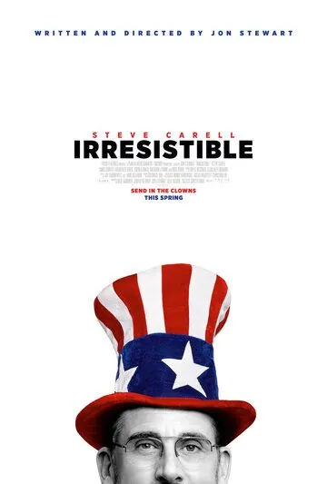 Постер: Неотразимый / Irresistible (2020)