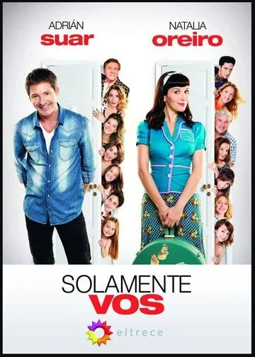 Постер: Только ты / Solamente vos
