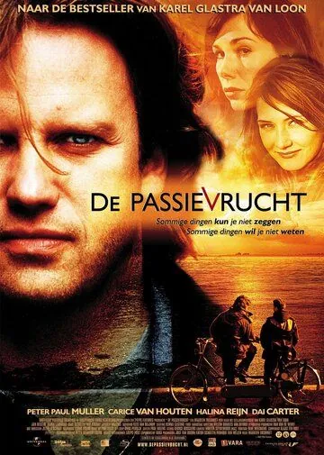 Постер: Страсть / De passievrucht (2003)