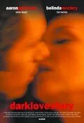 Постер: Тёмная история любви / Darklovestory (2006)