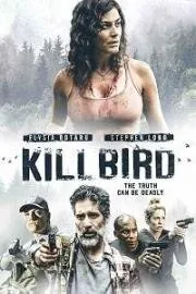 Постер: Пташка / Kill Bird (2019)