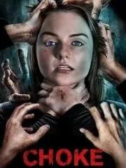 Постер: Удушье / Choke (2020)
