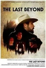 Постер: Последний / The Last Beyond (2019)