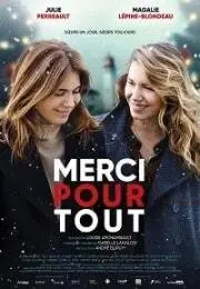 Постер: Спасибо за все / Merci pour tout (2019)