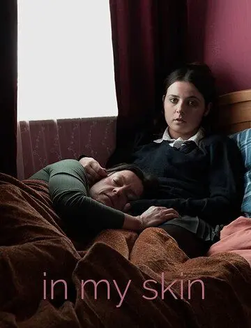Постер: На моём месте / In My Skin (2020)