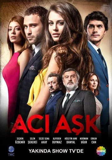 Постер: Горькая любовь / Aci Ask (2015)