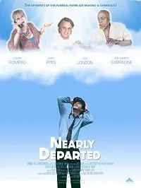 Постер: Одной ногой на том свете / Nearly Departed (2019)