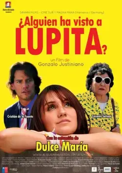 Постер: Кто нибудь видел Лупиту? / ¿Alguien ha visto a Lupita? (2011)