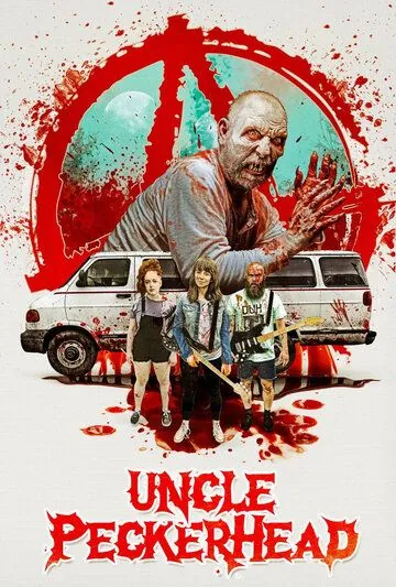 Постер: Дядя Дятел / Uncle Peckerhead (2020)