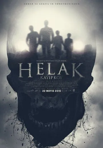 Постер: Погибшие: Проклятая деревня / Helak: Kayip Köy (2015)