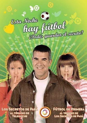 Постер: Секреты папочки / Los secretos de papá (2004)