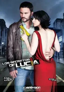 Постер: Секреты Лусии / Los Secretos de Lucía (2013)