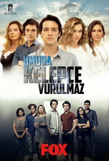 Постер: Надежда не умирает / Umuda Kelepce Vurulmaz (2016)