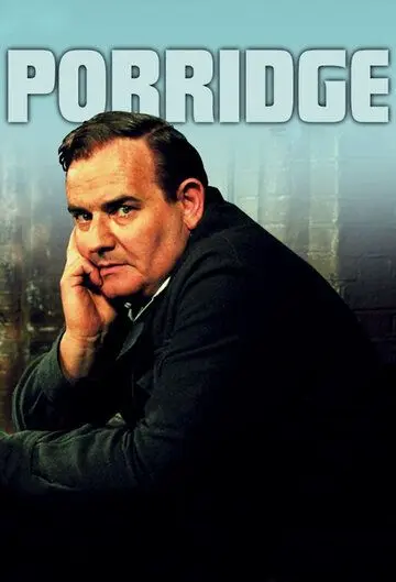 Постер: Овсянка / Porridge (1973)