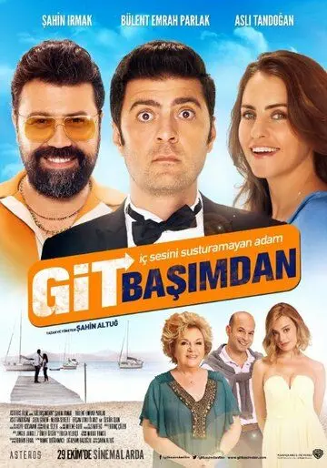 Постер: С глаз долой / Git Basimdan (2015)