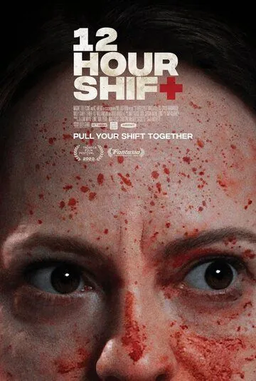 Постер: 12-часовая смена / 12 Hour Shift (2020)