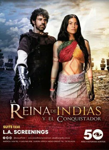 Постер: Королева индейцев и конкистадор / La Reina de Indias y el Conquistador (2020)