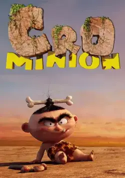 Постер: Кроминьонцы / Cro Minion (2015)