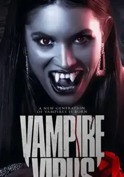 Постер: Вирус вампиров / Vampire Virus (2020)