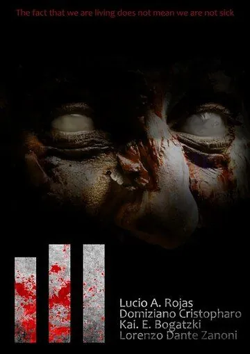 Постер: Болезнь / Ill: Final Contagium (2019)