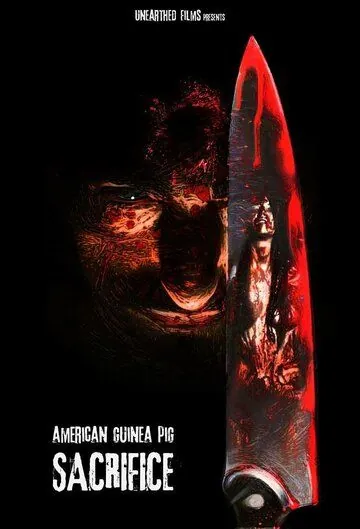Постер: Американская морская свинка: Жертвоприношение / American Guinea Pig: Sacrifice (2017)