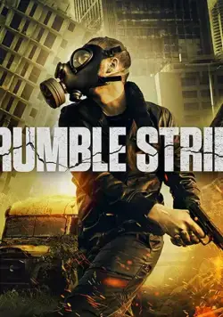 Постер: Шумовая полоса / Rumble Strip (2019)