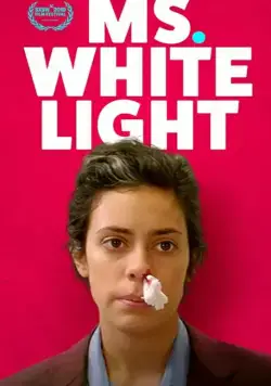 Постер: Мисс Белый Свет / Ms. White Light (2019)