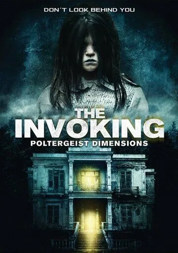 Постер: Призыв 3: Паранормальные явления / The Invoking: Paranormal Dimensions (2016)