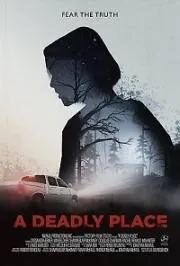 Постер: Смертельное место / A Deadly Place (2020)