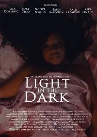 Постер: Свет во тьме / Light in the Dark (2020)