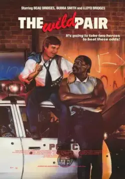 Постер: Дикая парочка / The Wild Pair (1987)