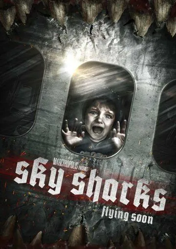 Постер: Небесные акулы / Sky Sharks (2020)