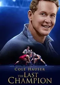 Постер: Последний чемпион / The Last Champion (2020)