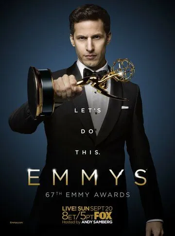 Постер: 67-я церемония вручения прайм-тайм премии «Эмми» (2015)