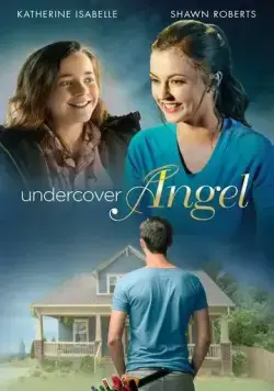 Постер: Тайный ангел / Undercover Angel (2017)