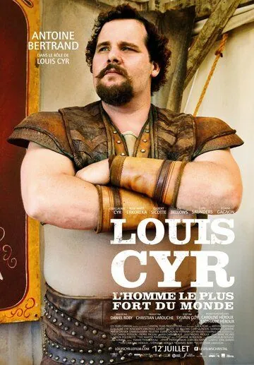 Постер: Луи Сир / Louis Cyr (2013)