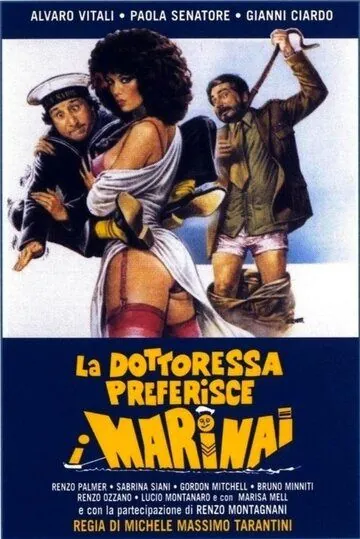 Постер: Докторша предпочитает моряков / La dottoressa preferisce i marinai (1981)