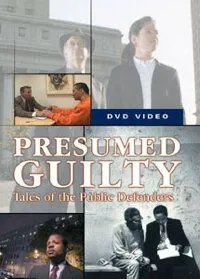 Постер: Презумпция виновности: Рассказы общественных защитников / Presumed Guilty: Tales of the Public Defenders (2002)