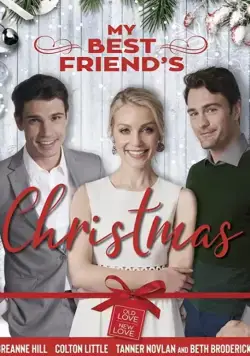 Постер: Рождество моего лучшего друга / My Best Friend's Christmas (2019)
