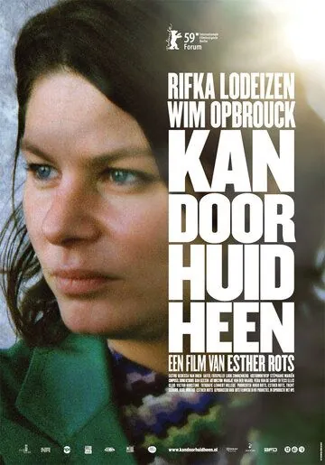Постер: Могу пройти сквозь кожу / Kan door huid heen (2009)