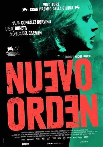 Постер: Новый порядок / Nuevo orden (2020)
