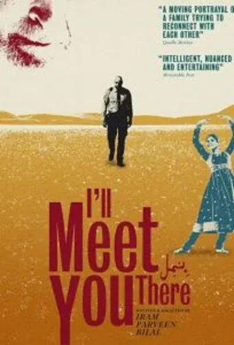 Постер: Запретные шаги / I'll Meet You There (2020)