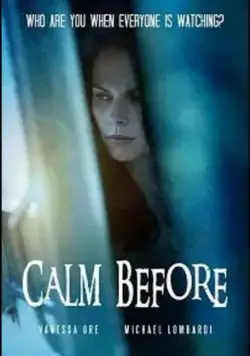 Постер: Затишье / Calm Before (2021)